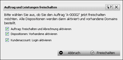 Dialogfenster: Auftrag und Leistungen freischalten